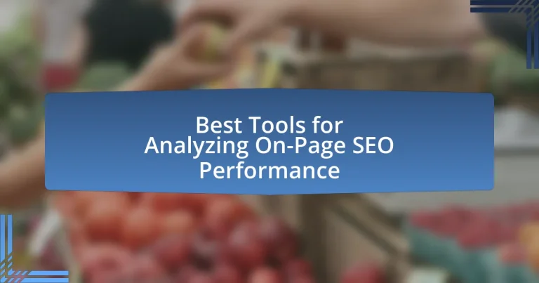 Best Tools for Analyzing On-Page SEO Performance