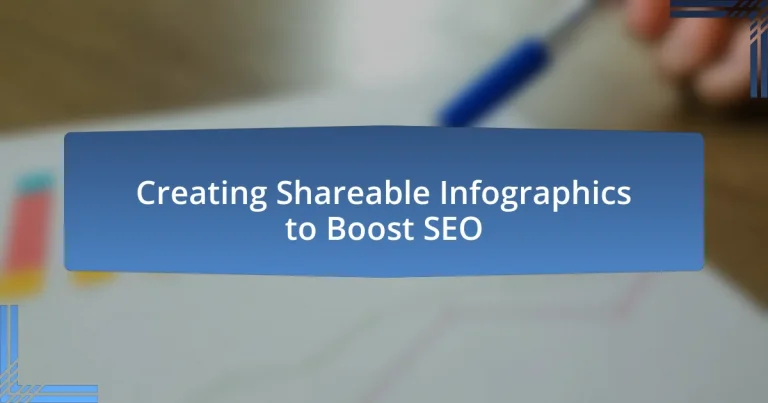 Creating Shareable Infographics to Boost SEO