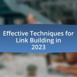 Effective Techniques for Link Building in 2023
