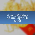 How to Conduct an On-Page SEO Audit