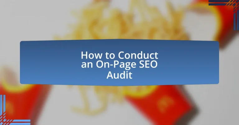 How to Conduct an On-Page SEO Audit