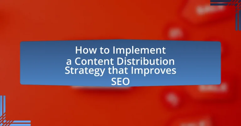 How to Implement a Content Distribution Strategy that Improves SEO
