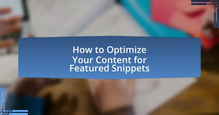 How to Optimize Your Content for Featured Snippets
