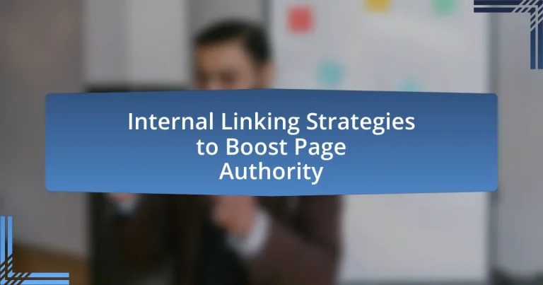 Internal Linking Strategies to Boost Page Authority