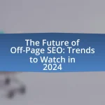 The Future of Off-Page SEO: Trends to Watch in 2024