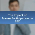 The Impact of Forum Participation on SEO