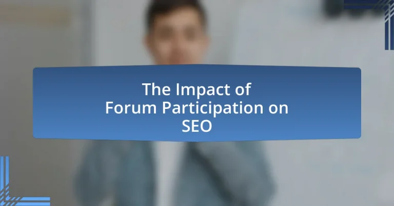 The Impact of Forum Participation on SEO