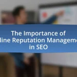 The Importance of Online Reputation Management in SEO