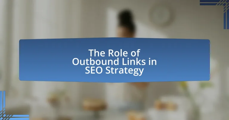 The Role of Outbound Links in SEO Strategy