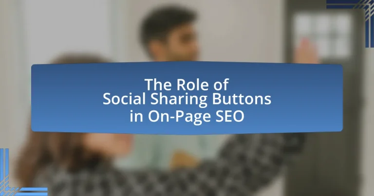 The Role of Social Sharing Buttons in On-Page SEO