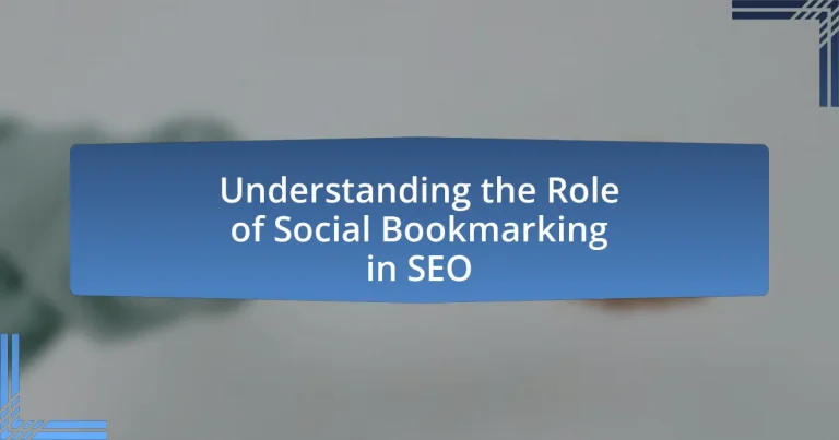 Understanding the Role of Social Bookmarking in SEO