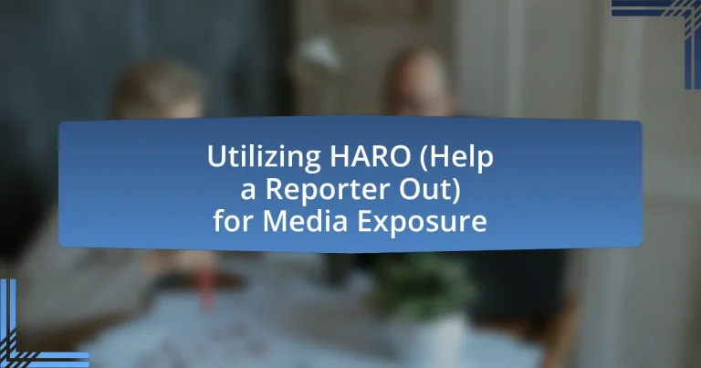 Utilizing HARO (Help a Reporter Out) for Media Exposure
