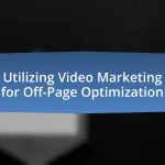 Utilizing Video Marketing for Off-Page Optimization