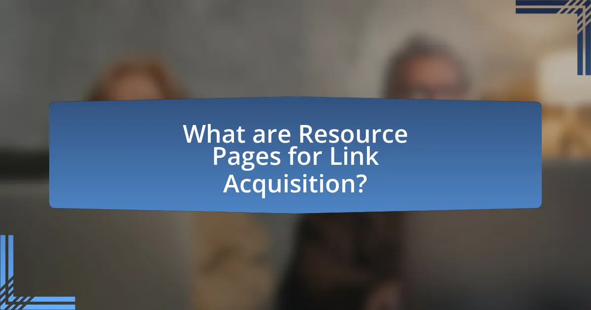 What are Resource Pages for Link Acquisition?