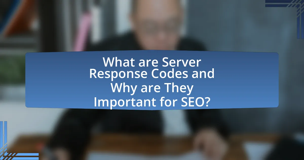What are Server Response Codes and Why are They Important for SEO?