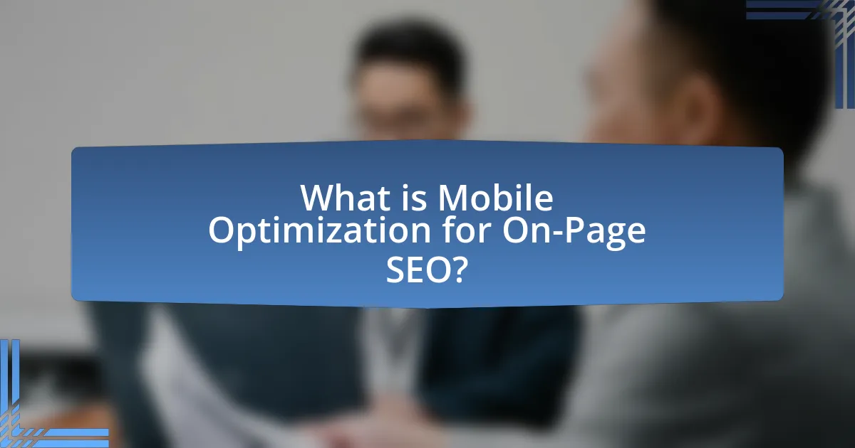 What is Mobile Optimization for On-Page SEO?