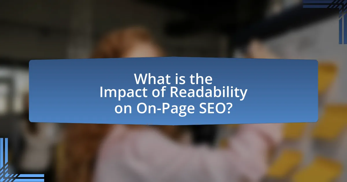 What is the Impact of Readability on On-Page SEO?